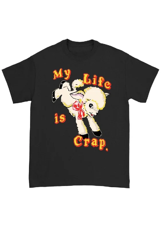 Price Cut Life Is Crap Chunky  Shirt