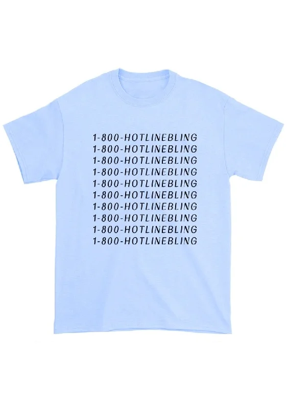 Mega Sale 1-800-Hot Line Bling Chunky Shirt