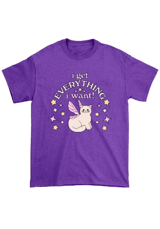 Super Sale I Get Everything I Want Chunky Shirt