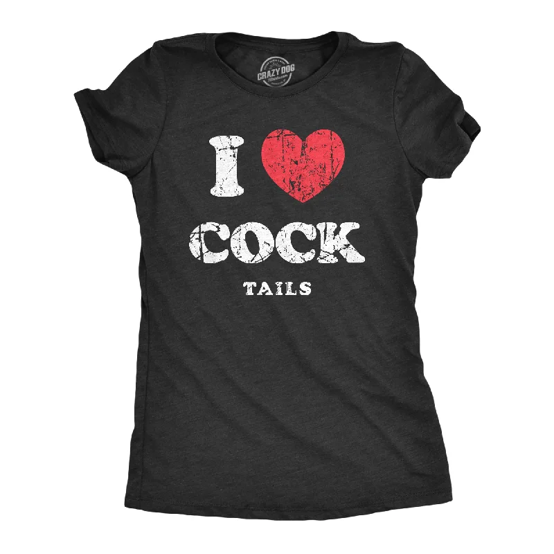 Final Clearance I Heart Cock Tails Women's T Shirt
