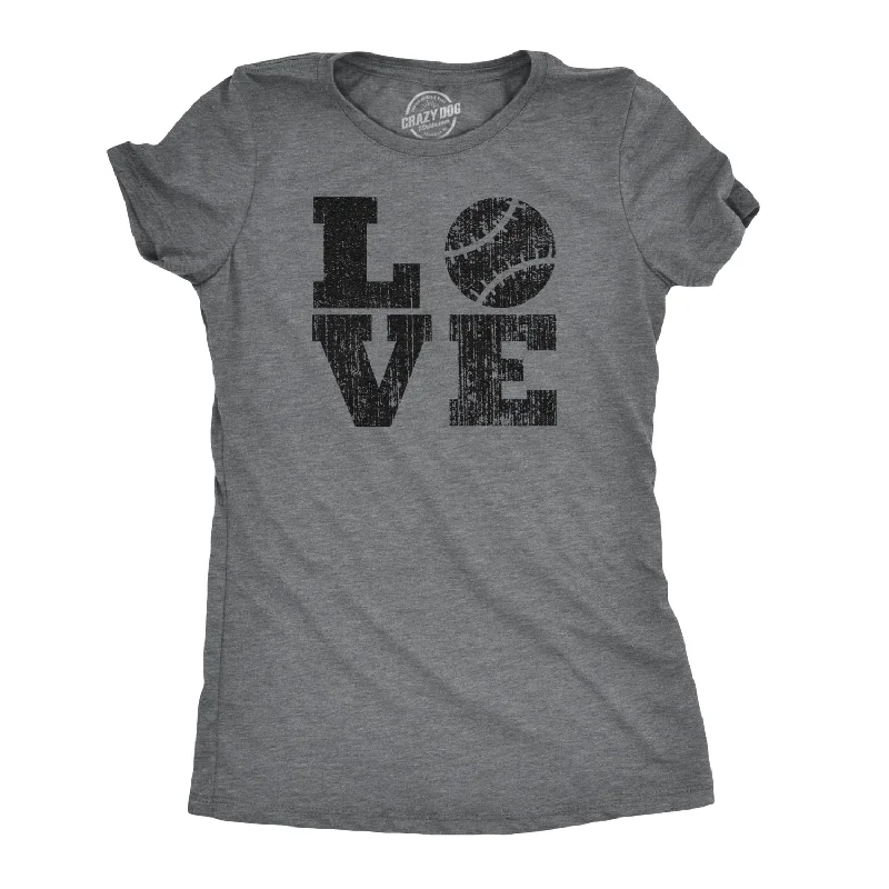 Take Advantage LOVE Baseball Women's T Shirt