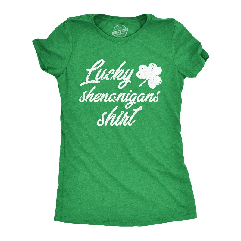 Instant Savings Lucky Shenanigans Shirt Women's T Shirt