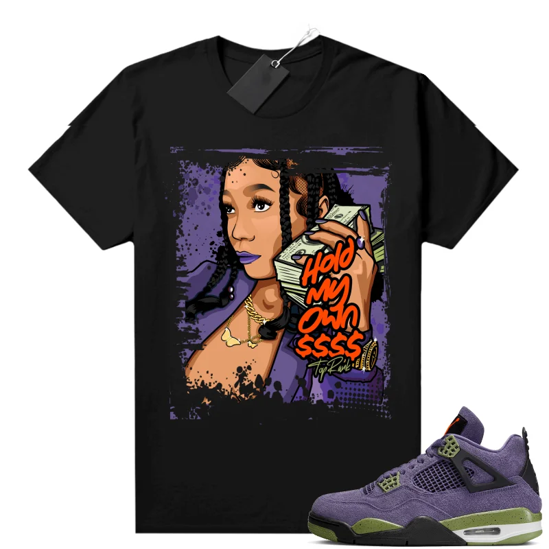 Clearance Sale Canyon Purple 4s Unisex Shirts Sneaker Match T Shirt Black Hold My Own Men Streetwear 100% Cotton Graphic Tees