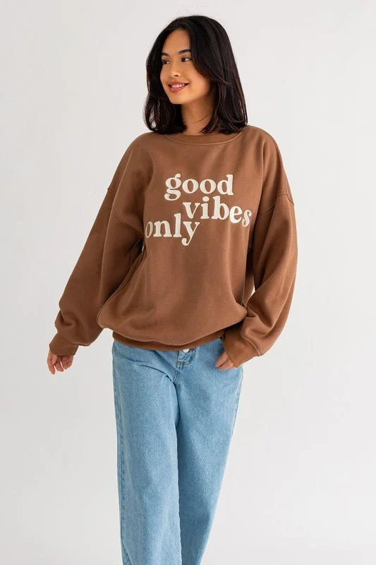 Weekend Wonders Await! Good Vibes Only Oversized Sweatshirt