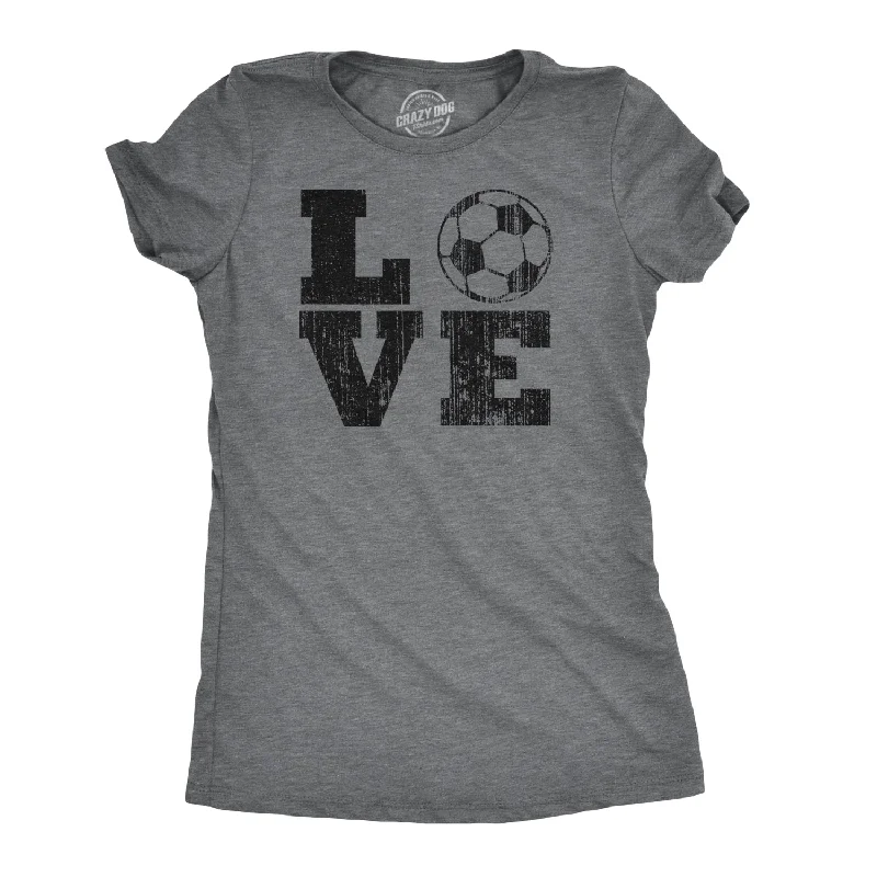 Year-End Deals Love Soccer Women's T Shirt