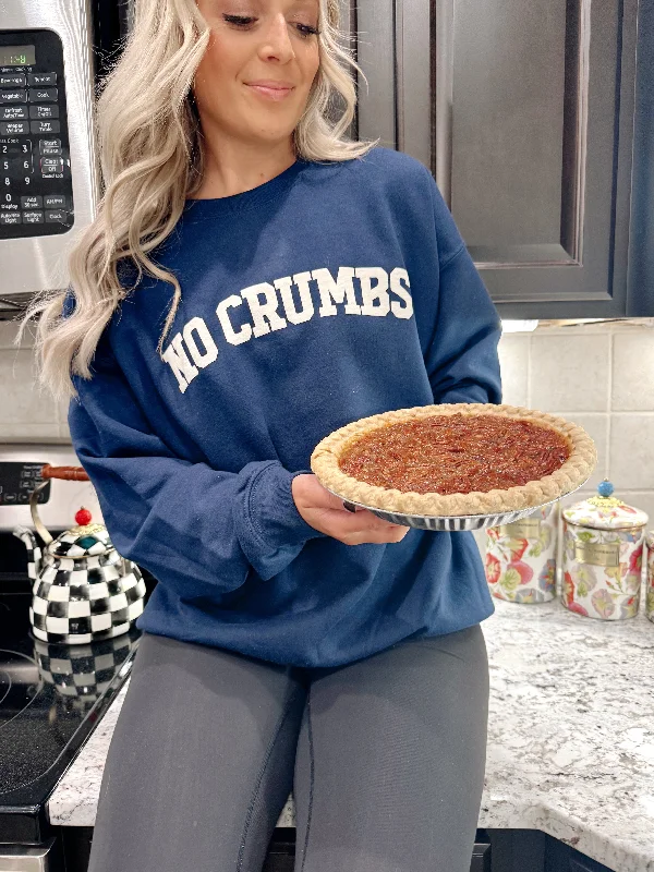 Hot Buy No Crumbs Sweatshirt