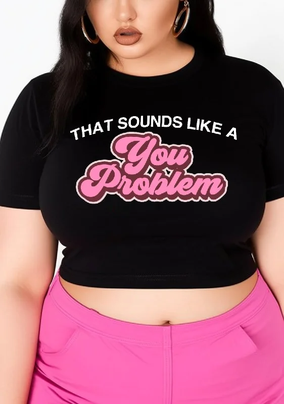 Weekend Savings Sensation Curvy You Problem  Baby Tee