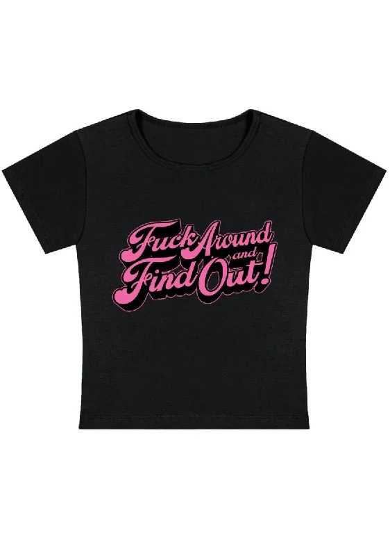 Great Deals FxxK Around And Find Out Y2K Baby Tee