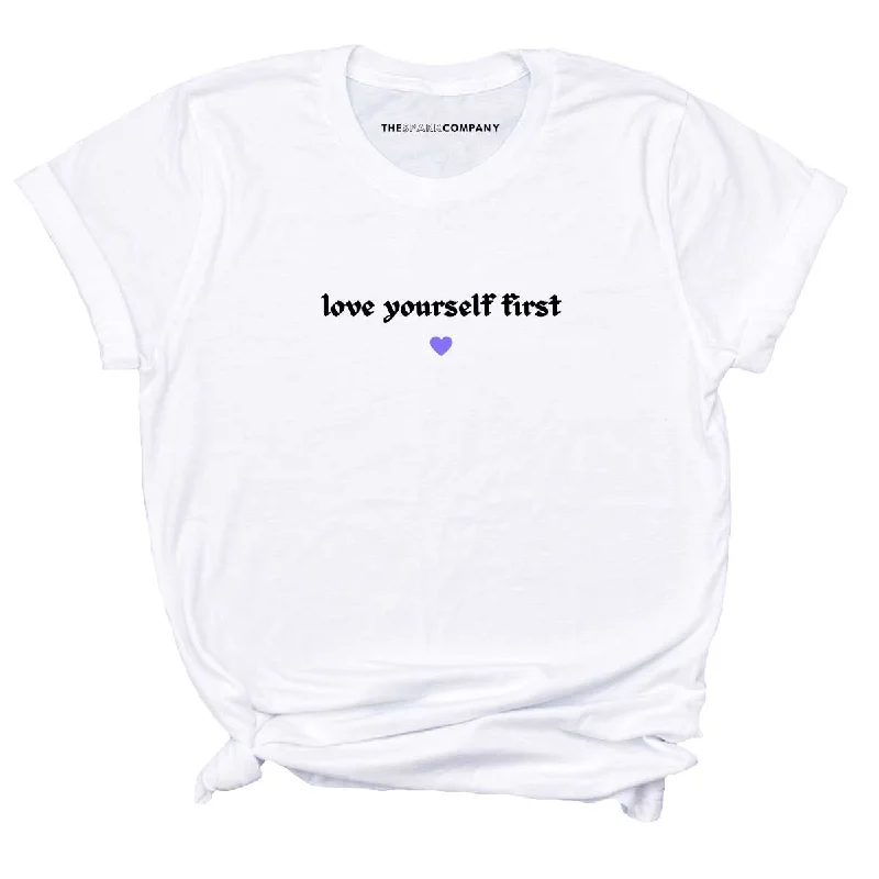 Weekend Special Love Yourself First Feminist T-Shirt