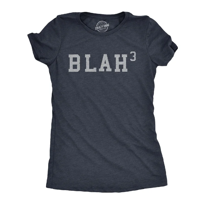 Take Advantage Blah Cubed Women's T Shirt