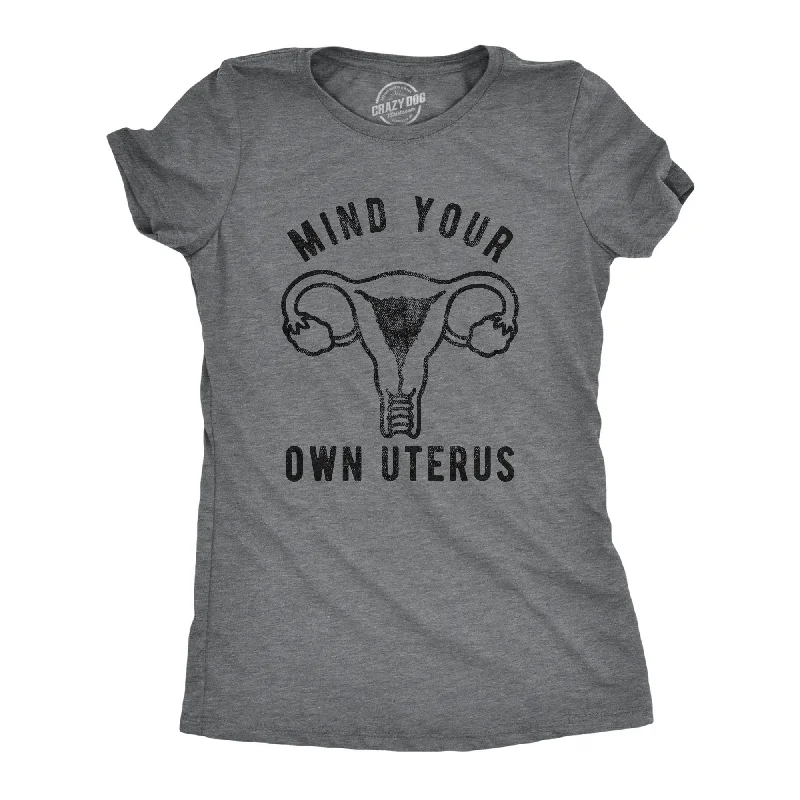 Markdown Sale Mind Your Own Uterus Women's T Shirt