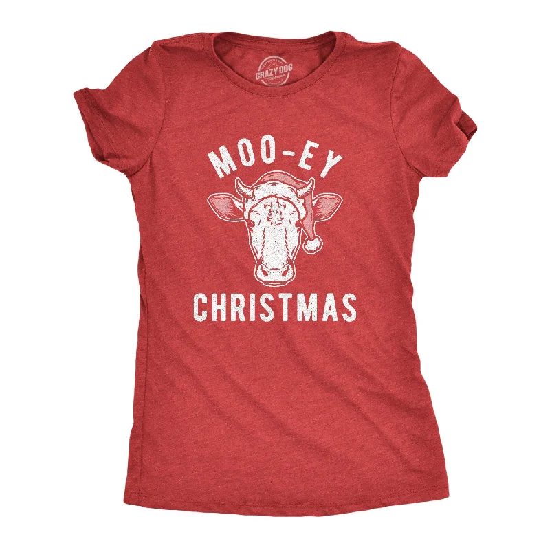 Limited Supply Moo-ey Christmas Women's T Shirt