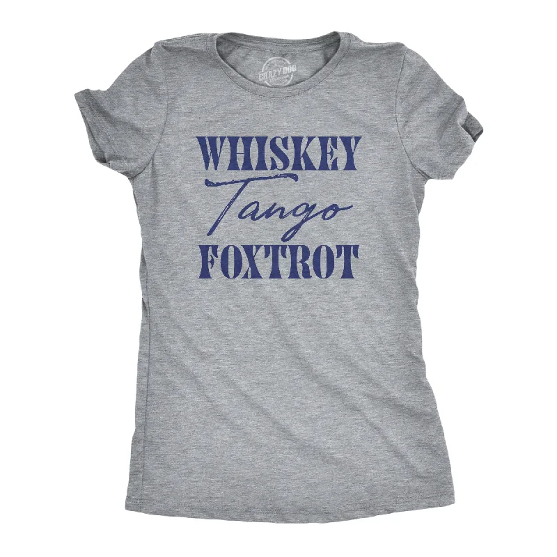 Super Bargain Whiskey Tango Foxtrot Women's T Shirt