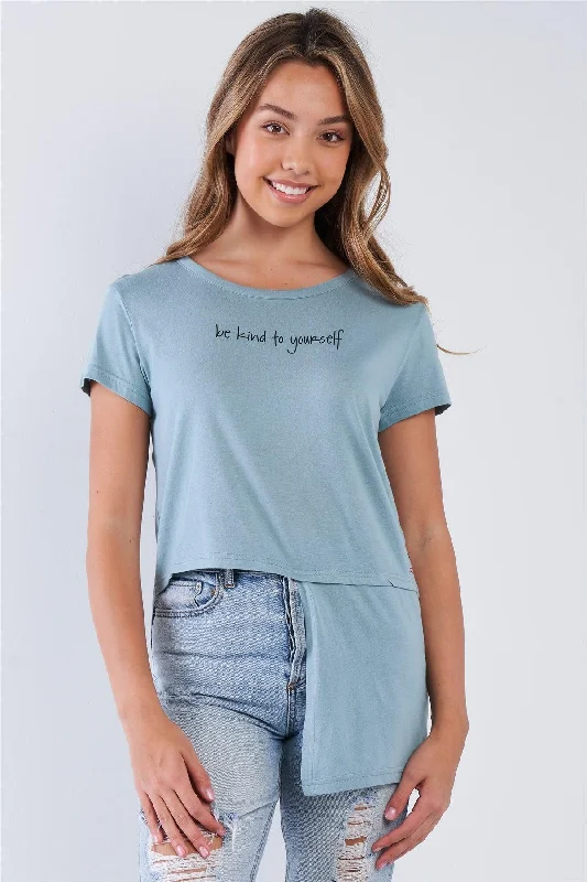Low Prices Blue Crew Neck Hi-lo Hem "Be Kind To Yourself" T-Shirt