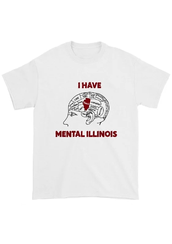 Savings Galore I Have Mental Illinois Chunky Shirt