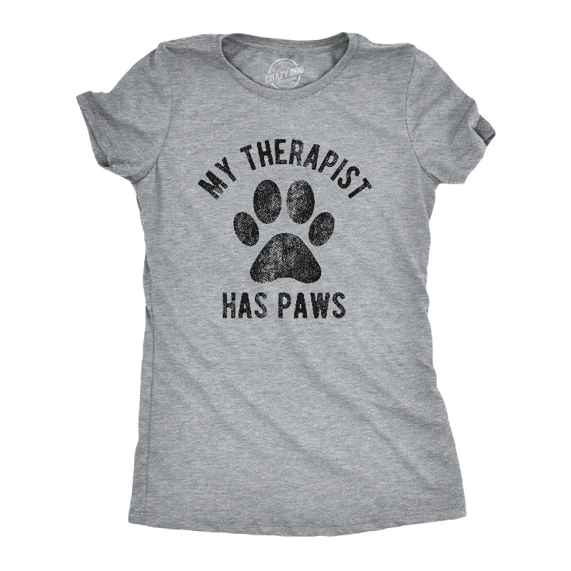 Clearance Event My Therapist Has Paws Women's T Shirt