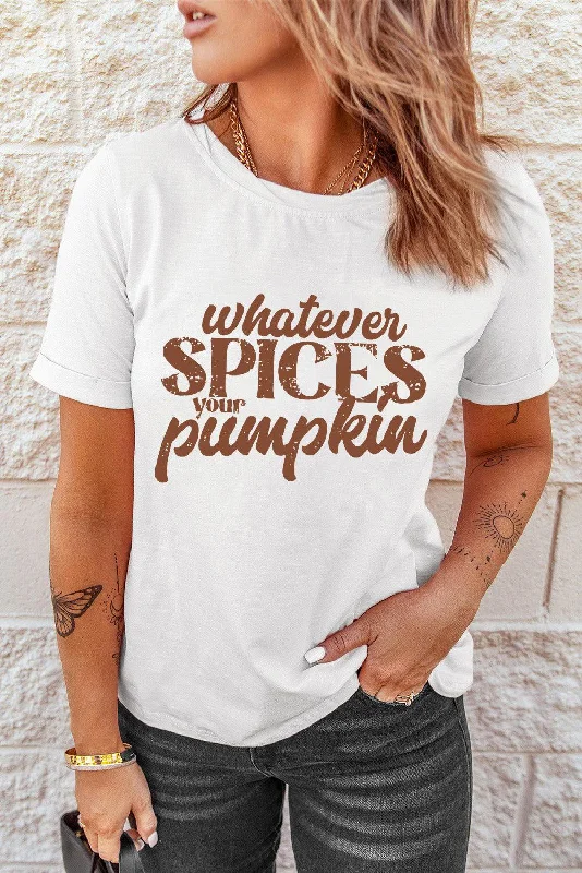 Clearance Event WHATEVER SPICES YOUR PUMPKIN Graphic Tee