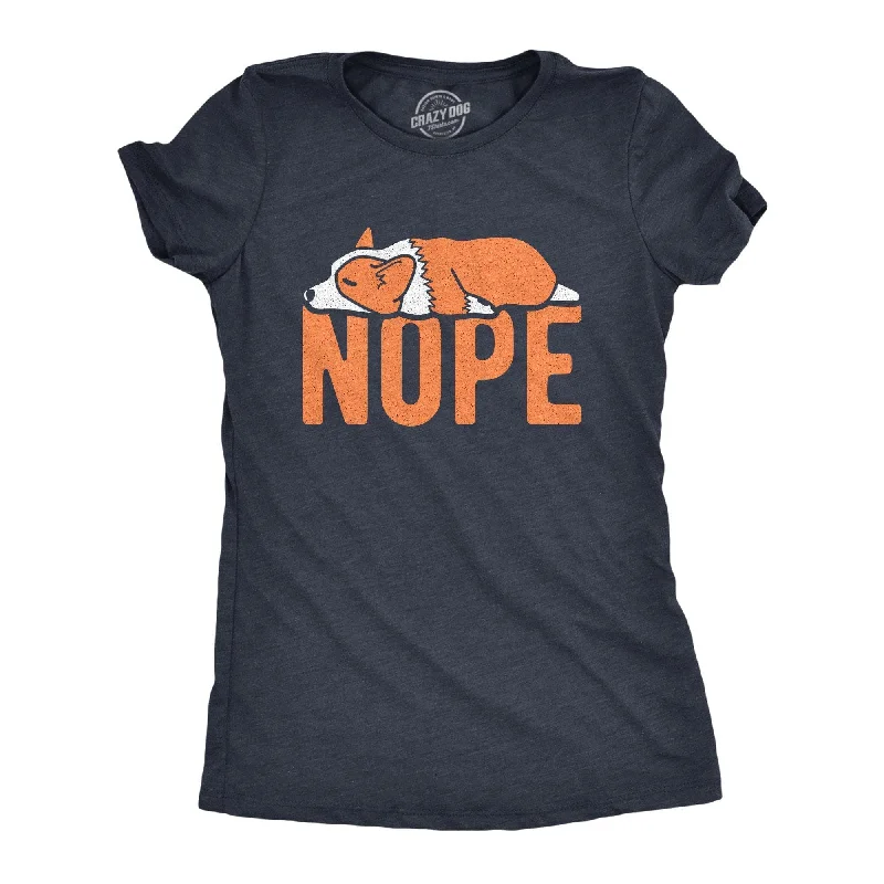 Weekend Savings Spectacular Nope Corgi Women's T Shirt