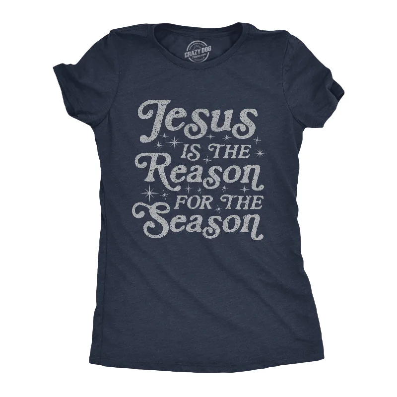 Bonus Savings Jesus Is The Reason For The Season Women's T Shirt